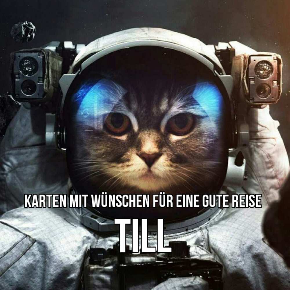 Открытка на каждый день с именем, Till Karten mit Wünschen für eine gute Reise желает удачно добраться Прикольная открытка с пожеланием онлайн скачать бесплатно 