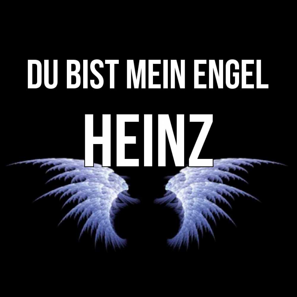 Открытка на каждый день с именем, Heinz Du bist mein Engel ангельские крылья на черном фоне Прикольная открытка с пожеланием онлайн скачать бесплатно 