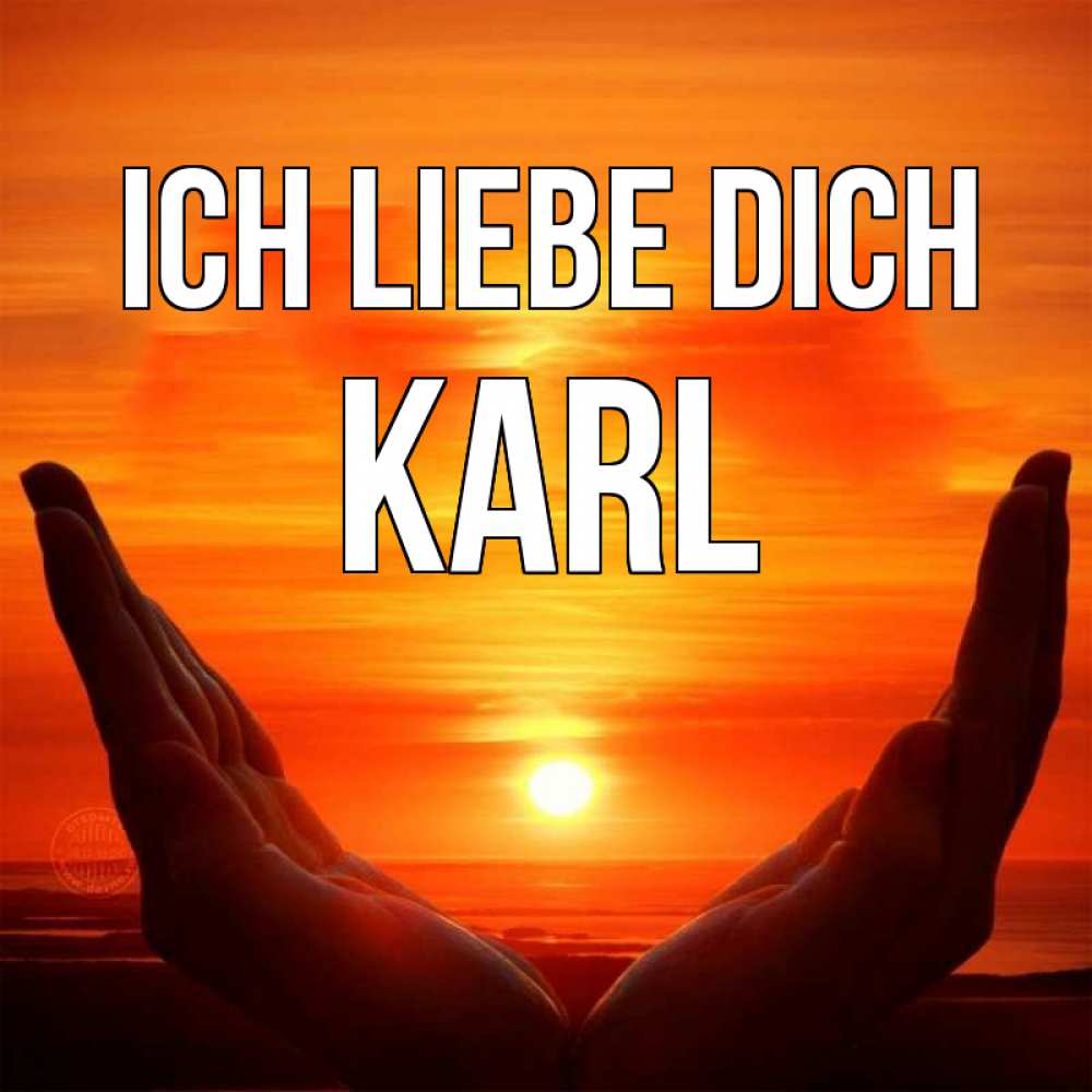 Открытка на каждый день с именем, Karl Ich liebe dich в руках Прикольная открытка с пожеланием онлайн скачать бесплатно 