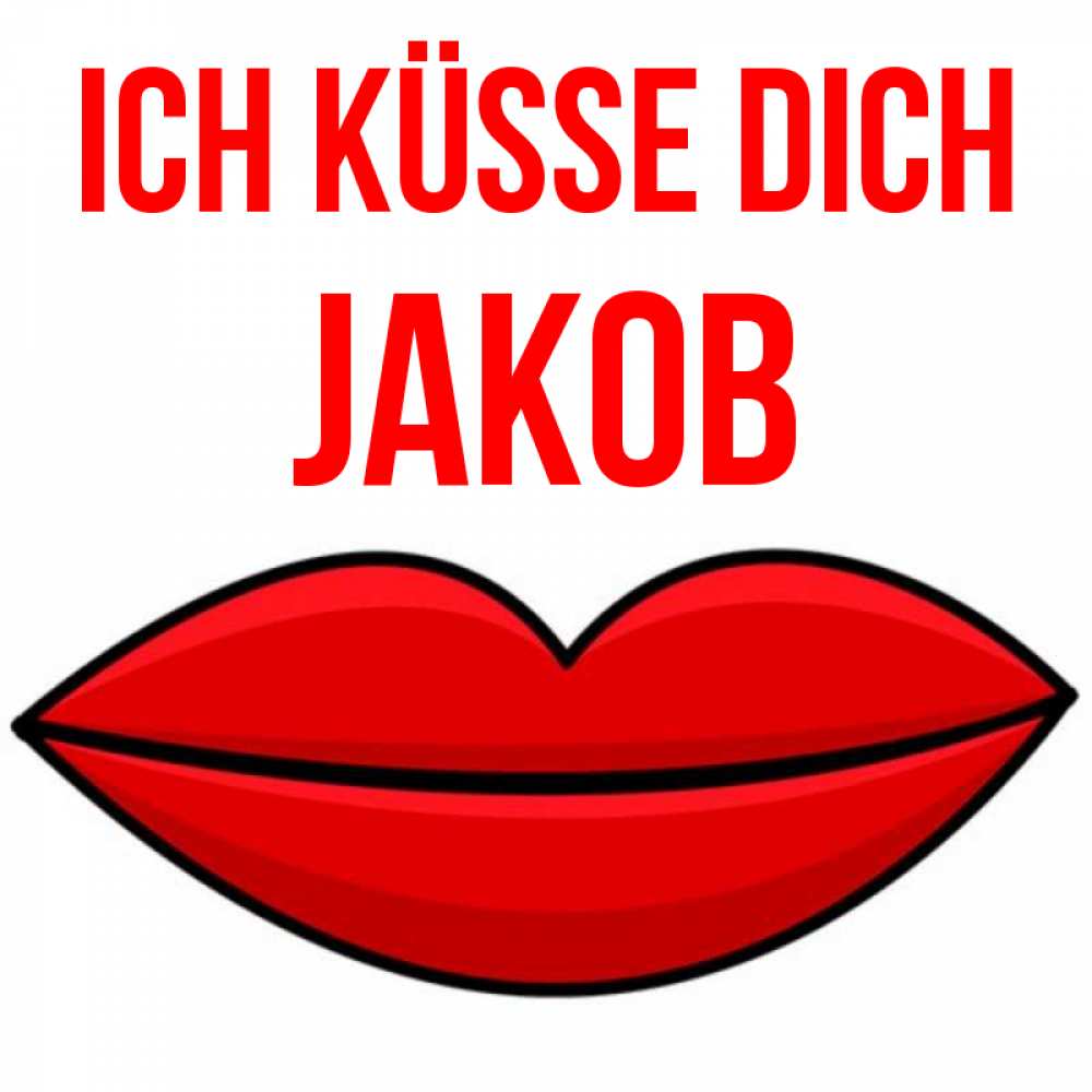Открытка на каждый день с именем, Jakob Ich küsse dich губы векторные Прикольная открытка с пожеланием онлайн скачать бесплатно 