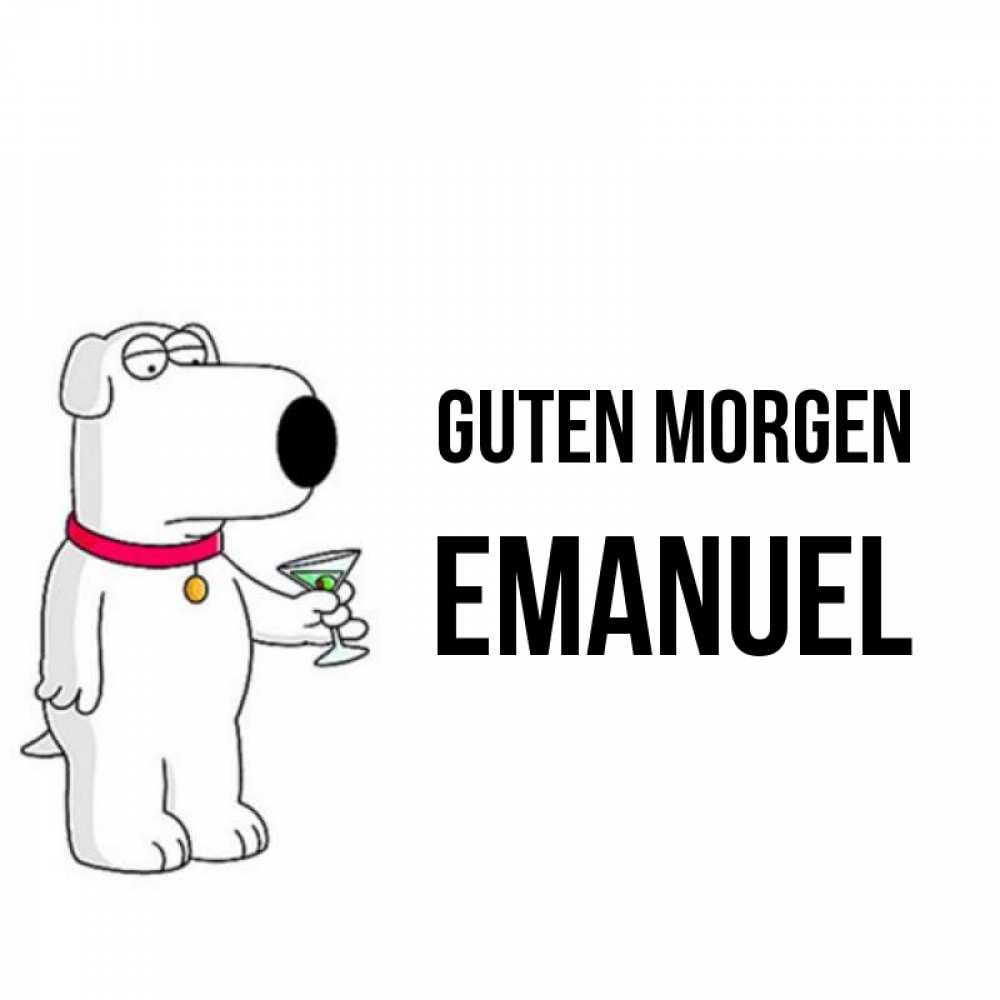 Открытка на каждый день с именем, Emanuel Guten Morgen герои мультфильмов белый пес Прикольная открытка с пожеланием онлайн скачать бесплатно 