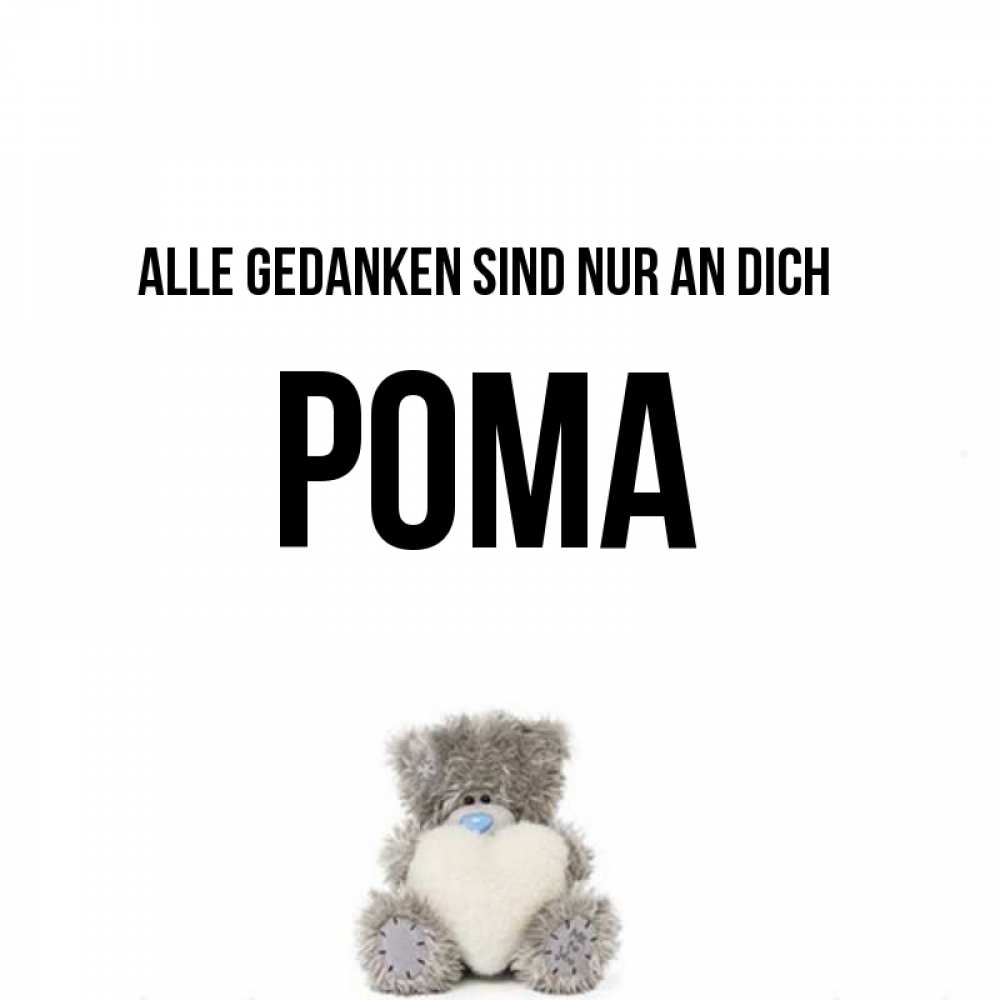Открытка на каждый день с именем, Рома Alle Gedanken sind nur an dich тедди с сердечком для любимой Прикольная открытка с пожеланием онлайн скачать бесплатно 