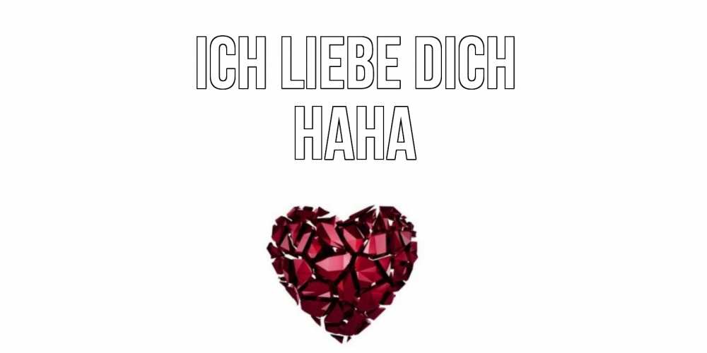 Открытка на каждый день с именем, Нана Ich liebe dich рубин, любовь Прикольная открытка с пожеланием онлайн скачать бесплатно 