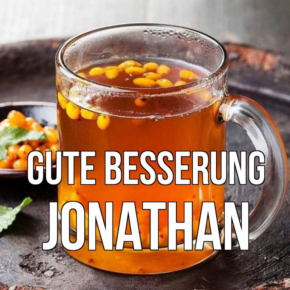 Открытка на каждый день с именем, Jonathan Gute Besserung лекарство от простуды Прикольная открытка с пожеланием онлайн скачать бесплатно 