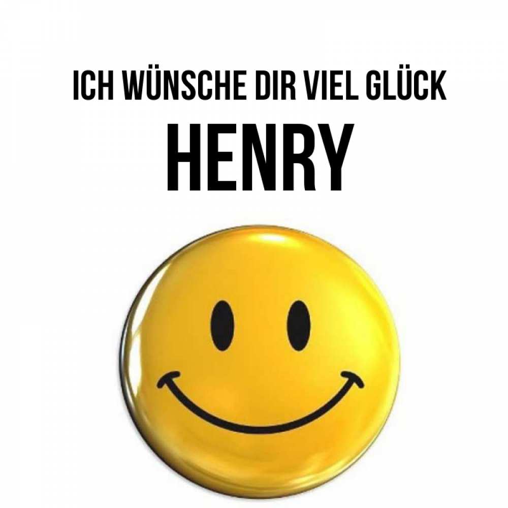 Открытка на каждый день с именем, Henry Ich wünsche dir viel Glück для поднятия настроения открытки на каждый день Прикольная открытка с пожеланием онлайн скачать бесплатно 