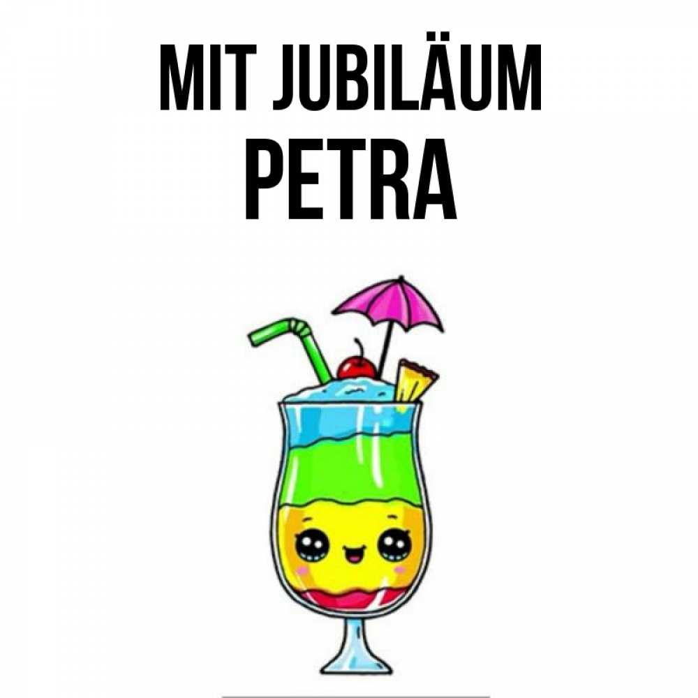 Открытка на каждый день с именем, Petra Mit Jubiläum с зонтиком Прикольная открытка с пожеланием онлайн скачать бесплатно 
