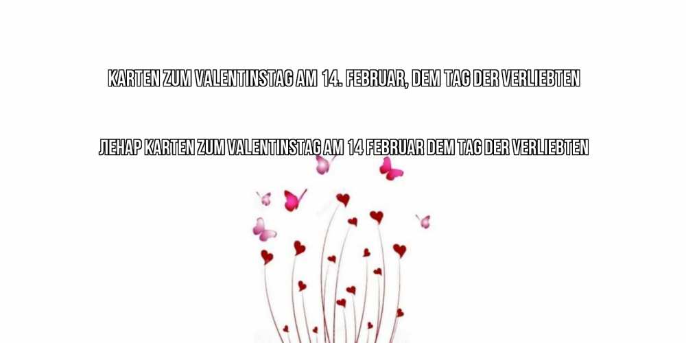 Открытка на каждый день с именем, Ленар Karten zum Valentinstag am 14. Februar, dem Tag der Verliebten валентинку подписать онлайн на день всех влюбленных Прикольная открытка с пожеланием онлайн скачать бесплатно 