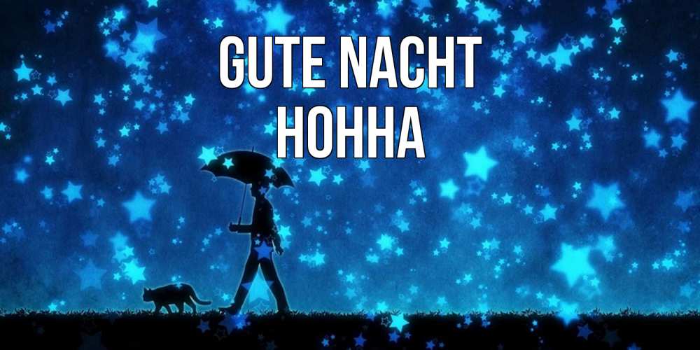 Открытка на каждый день с именем, Нонна Gute Nacht ночные прогулки с котом под звездами Прикольная открытка с пожеланием онлайн скачать бесплатно 