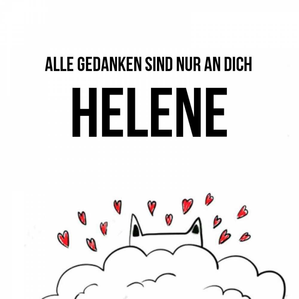 Открытка на каждый день с именем, Helene Alle Gedanken sind nur an dich кот за облаком Прикольная открытка с пожеланием онлайн скачать бесплатно 