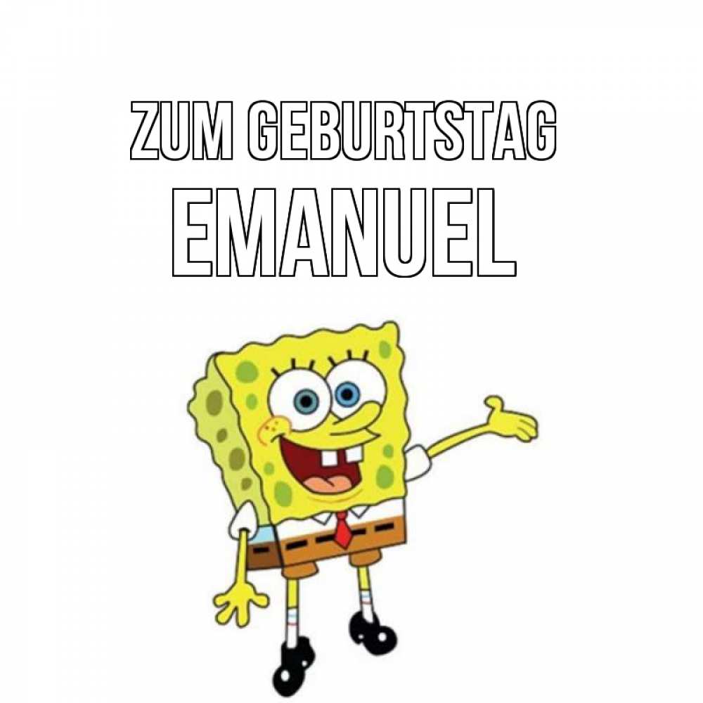 Открытка на каждый день с именем, Emanuel Zum Geburtstag веселые Прикольная открытка с пожеланием онлайн скачать бесплатно 