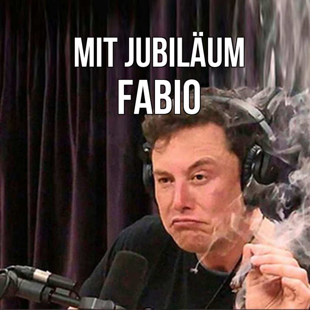 Открытка на каждый день с именем, Fabio Mit Jubiläum МЕМ Прикольная открытка с пожеланием онлайн скачать бесплатно 