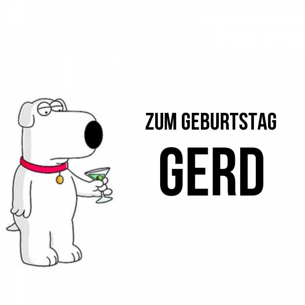Открытка на каждый день с именем, Gerd Zum Geburtstag песик с оливками Прикольная открытка с пожеланием онлайн скачать бесплатно 