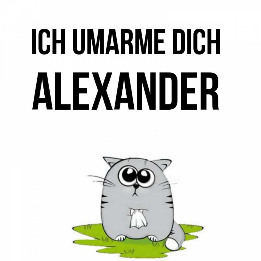 Открытка на каждый день с именем, Alexander Ich umarme dich котик теребит платочек сидя на травке Прикольная открытка с пожеланием онлайн скачать бесплатно 