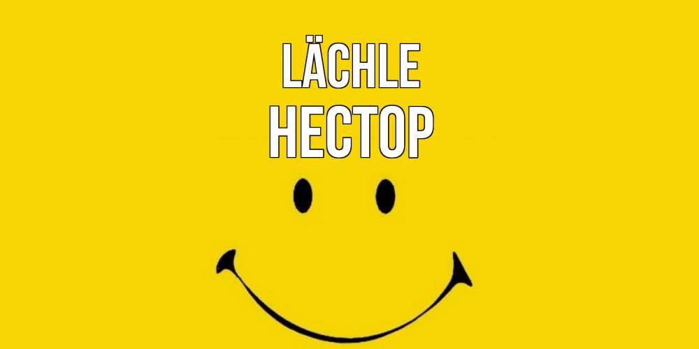 Открытка на каждый день с именем, Нестор Lächle радость и улыбка Прикольная открытка с пожеланием онлайн скачать бесплатно 