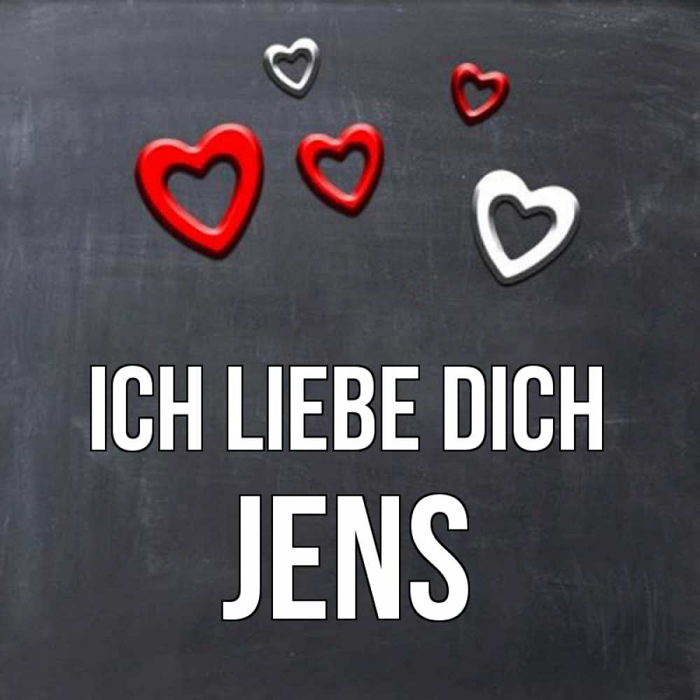 Открытка на каждый день с именем, Jens Ich liebe dich сердечки белые и красные Прикольная открытка с пожеланием онлайн скачать бесплатно 