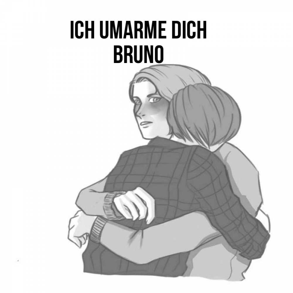 Открытка на каждый день с именем, Bruno Ich umarme dich карандашом рисунок Прикольная открытка с пожеланием онлайн скачать бесплатно 