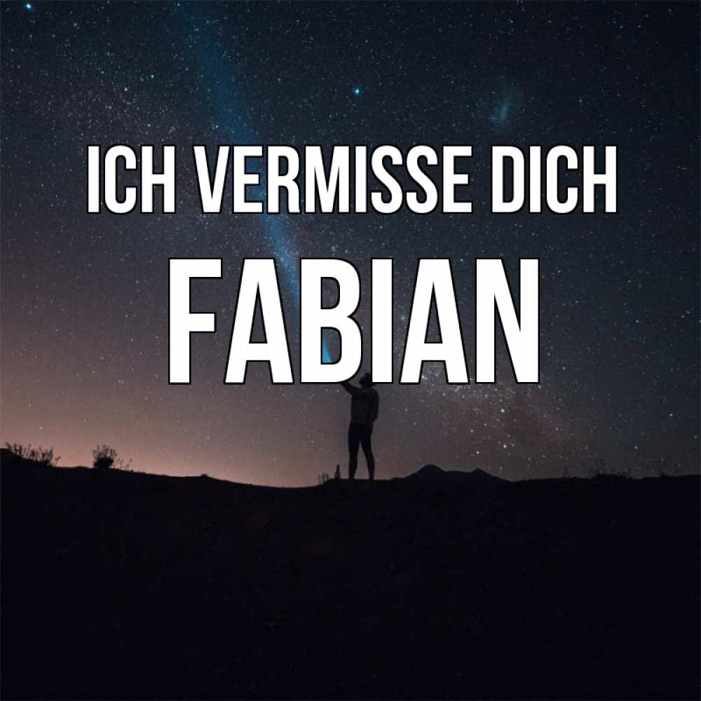 Открытка на каждый день с именем, Fabian Ich vermisse dich звезды и луч света Прикольная открытка с пожеланием онлайн скачать бесплатно 