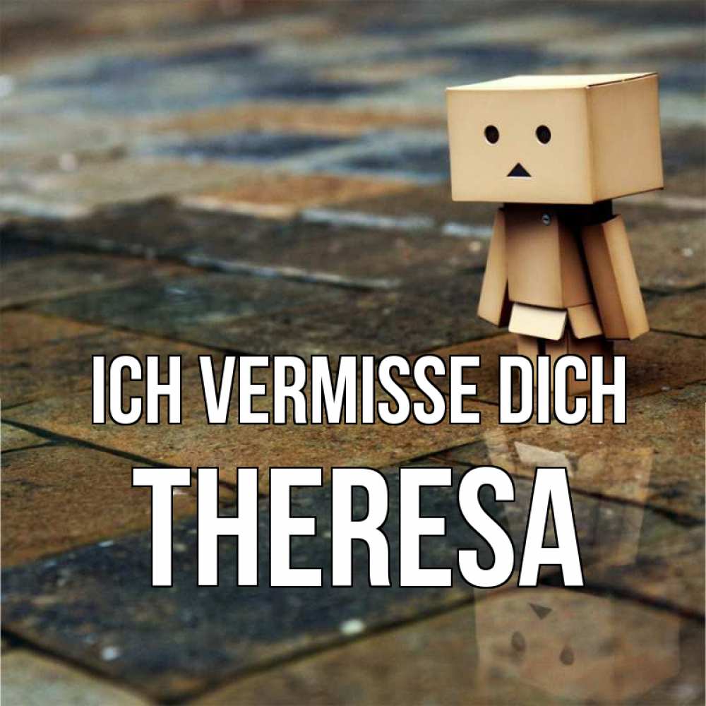 Открытка на каждый день с именем, Theresa Ich vermisse dich куколка из картона в стиле майнкрафт Прикольная открытка с пожеланием онлайн скачать бесплатно 