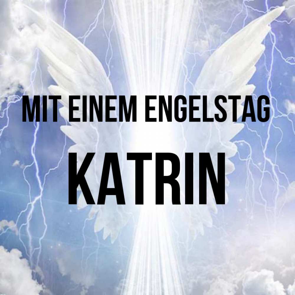 Картинка Mit einem Engelstag, Katrin