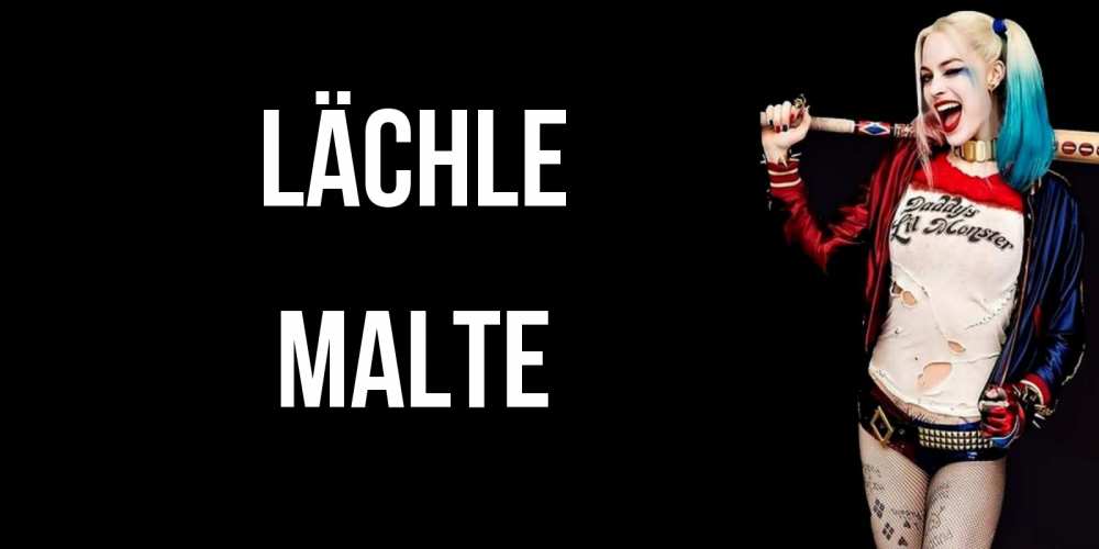 Открытка на каждый день с именем, Malte Lächle пожелания быть позитивным Прикольная открытка с пожеланием онлайн скачать бесплатно 