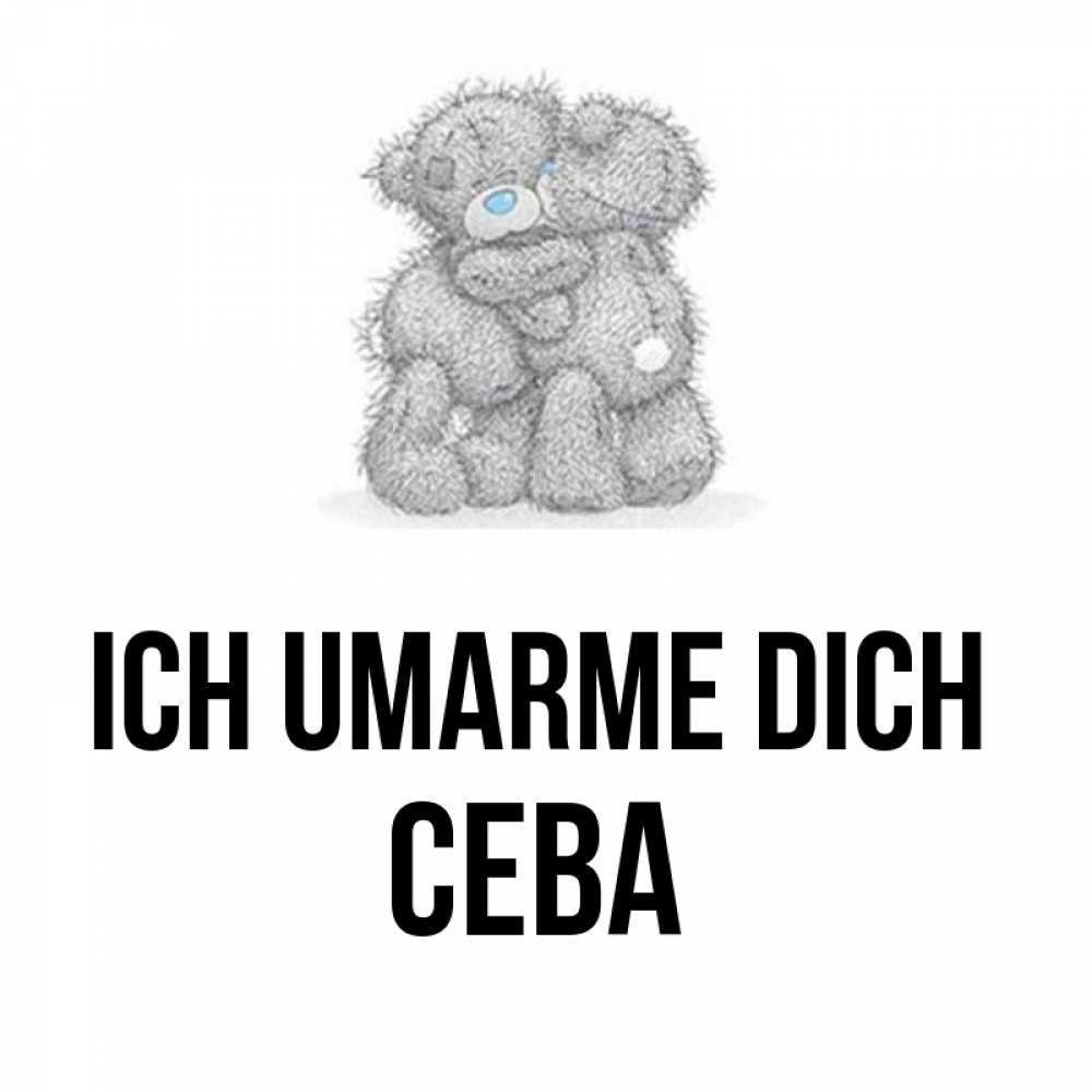 Открытка на каждый день с именем, Сева Ich umarme dich два теддика Прикольная открытка с пожеланием онлайн скачать бесплатно 