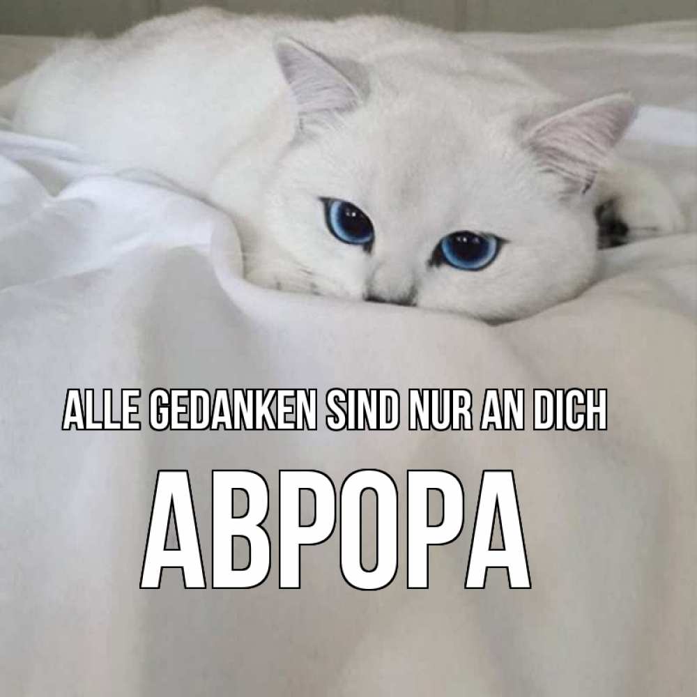 Открытка на каждый день с именем, Аврора Alle Gedanken sind nur an dich я очень по тебе скучаю и тоскую Прикольная открытка с пожеланием онлайн скачать бесплатно 