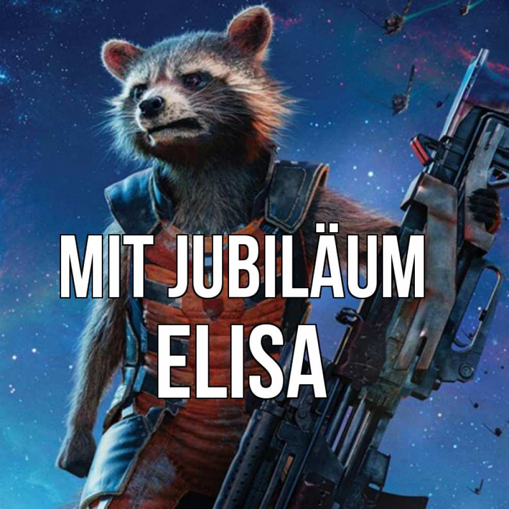 Открытка на каждый день с именем, Elisa Mit Jubiläum реактивный Рокета Прикольная открытка с пожеланием онлайн скачать бесплатно 