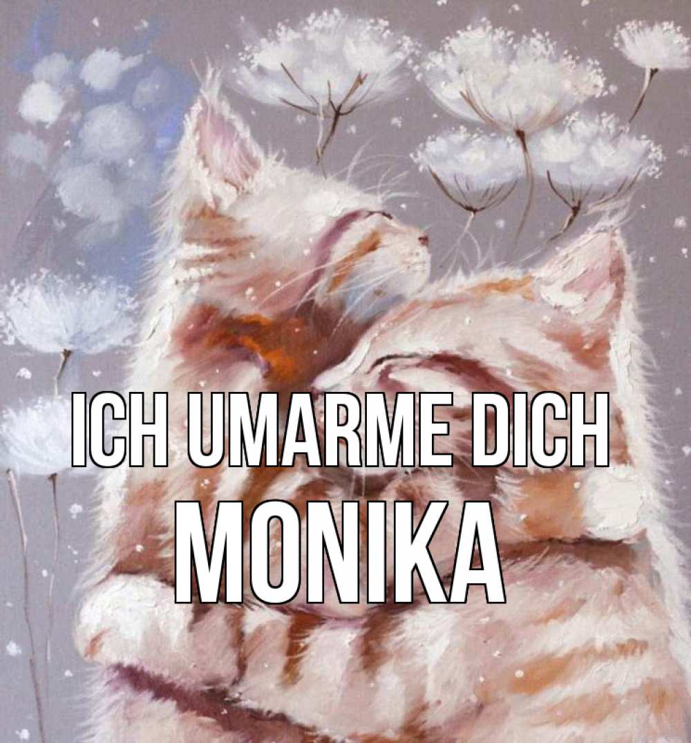 Открытка на каждый день с именем, Monika Ich umarme dich Море и горы Прикольная открытка с пожеланием онлайн скачать бесплатно 