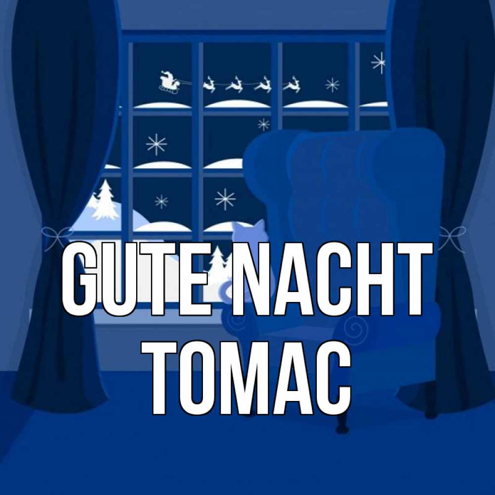 Открытка на каждый день с именем, Томас Gute Nacht зимняя тема Прикольная открытка с пожеланием онлайн скачать бесплатно 
