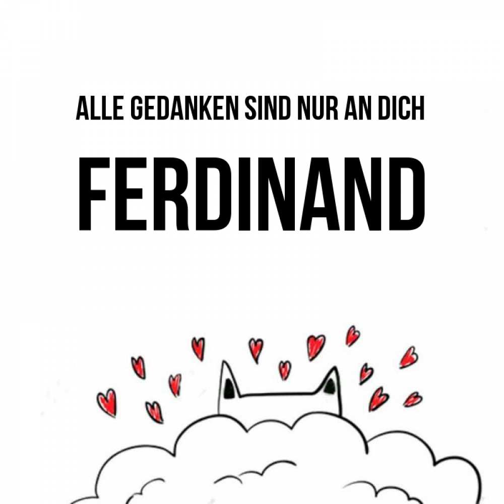 Открытка на каждый день с именем, Ferdinand Alle Gedanken sind nur an dich кот за облаком Прикольная открытка с пожеланием онлайн скачать бесплатно 