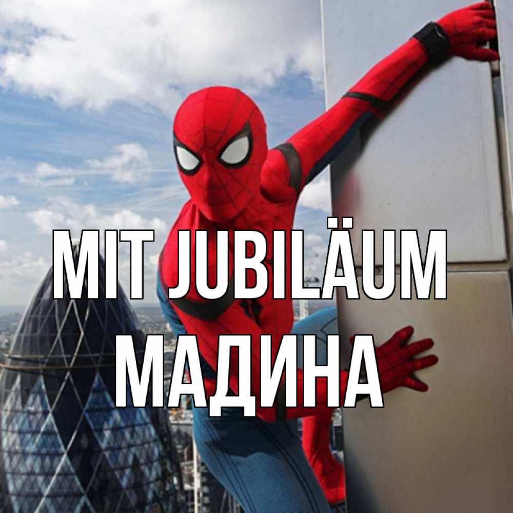 Открытка на каждый день с именем, Мадина Mit Jubiläum Марвел Прикольная открытка с пожеланием онлайн скачать бесплатно 