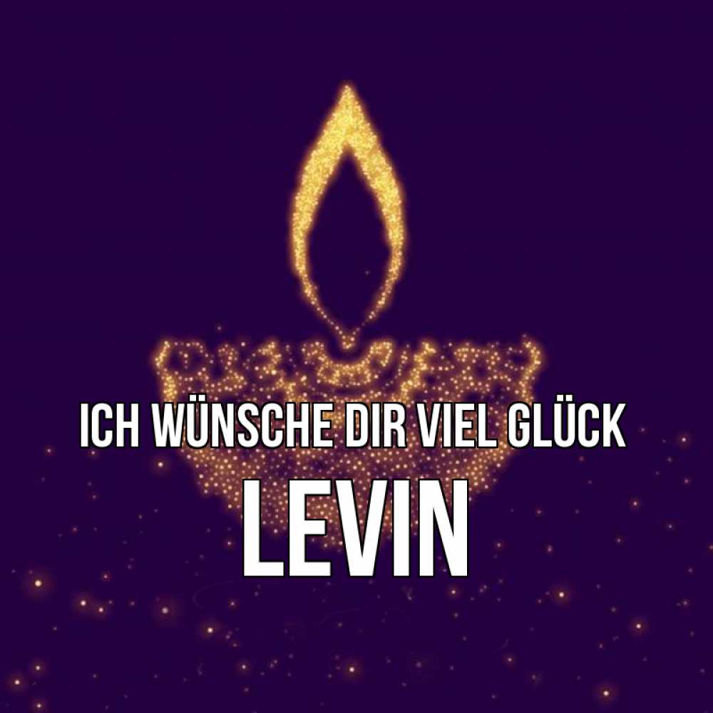 Открытка на каждый день с именем, Levin Ich wünsche dir viel Glück пусть повезет 2 Прикольная открытка с пожеланием онлайн скачать бесплатно 
