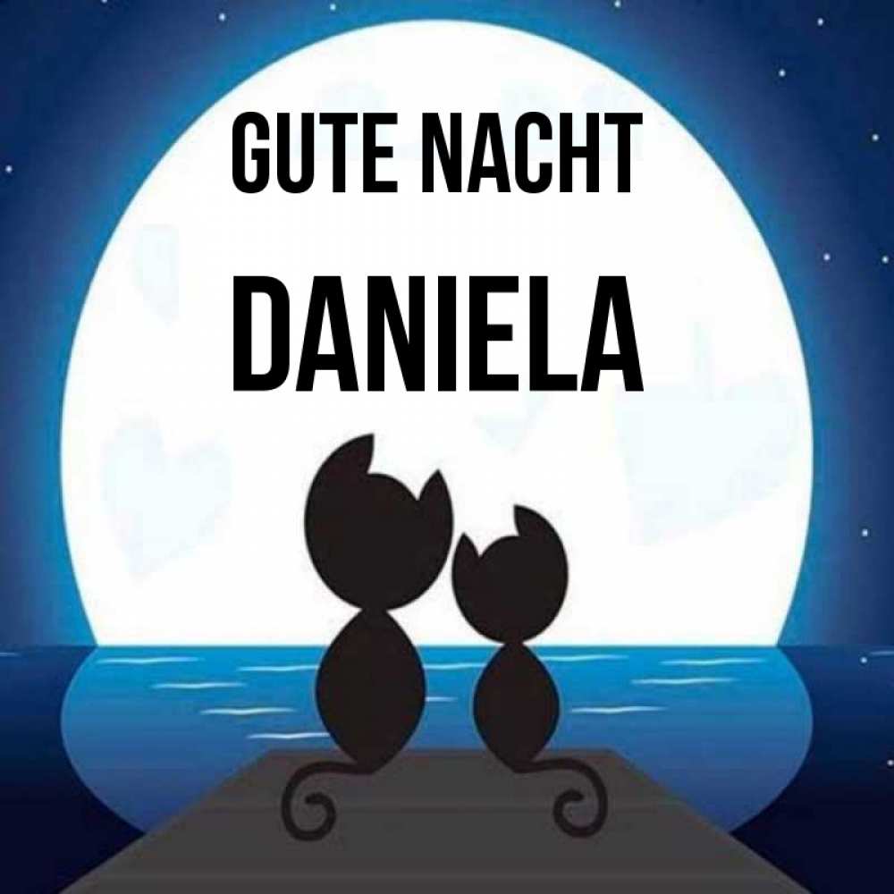 Открытка на каждый день с именем, Daniela Gute Nacht луна море мост Прикольная открытка с пожеланием онлайн скачать бесплатно 