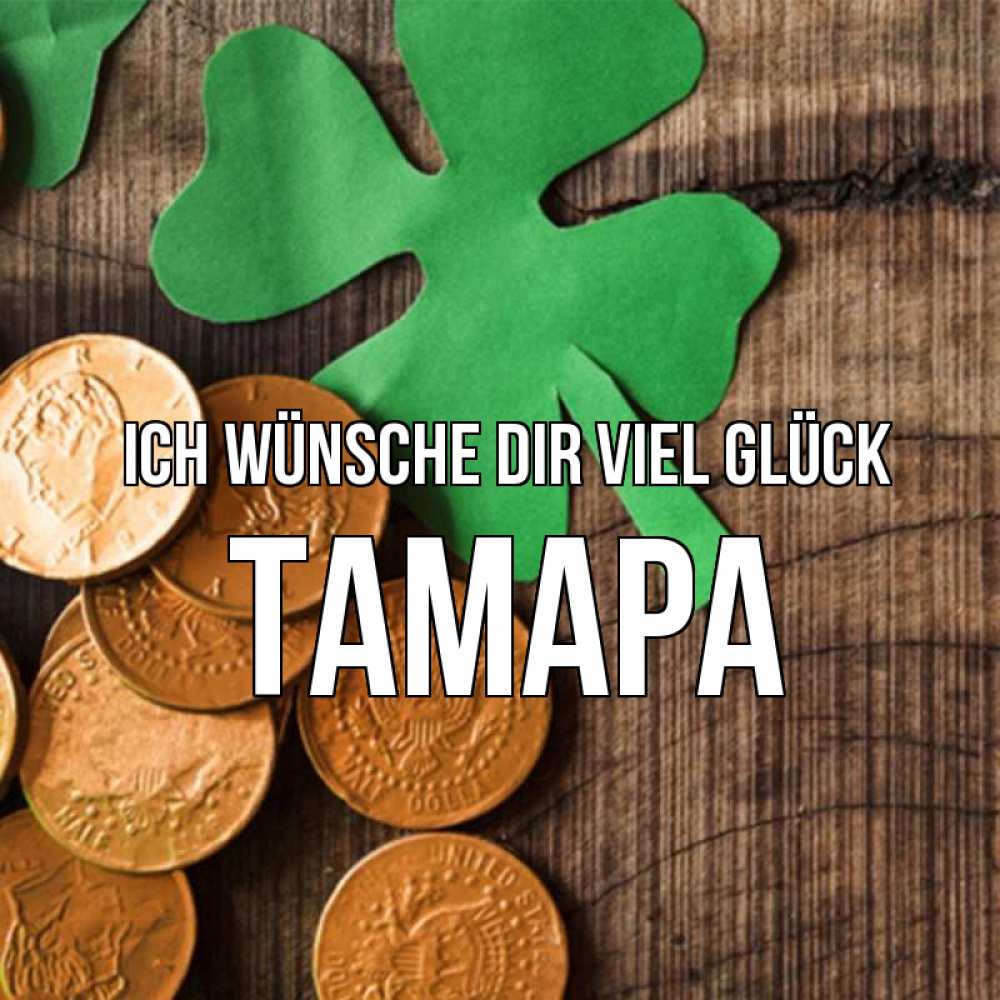 Открытка на каждый день с именем, Тамара Ich wünsche dir viel Glück деревянный фон Прикольная открытка с пожеланием онлайн скачать бесплатно 