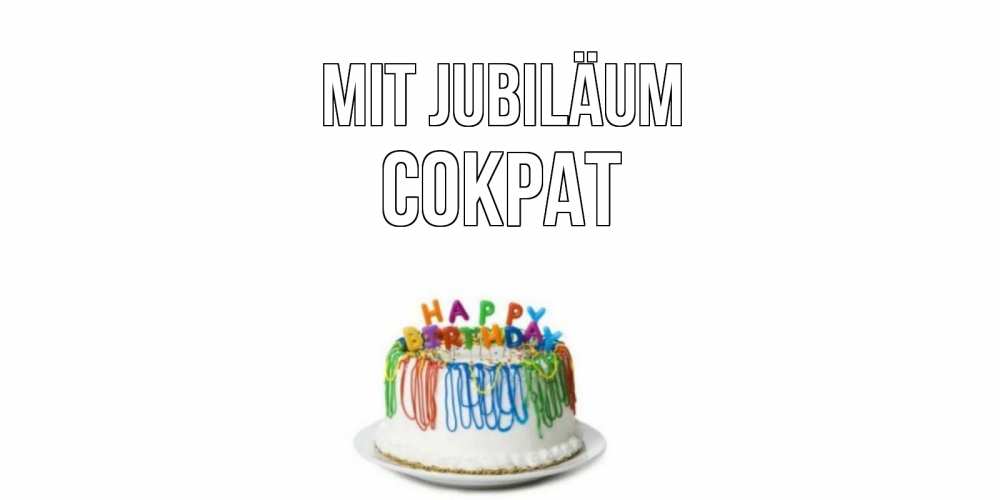 Открытка на каждый день с именем, Сократ Mit Jubiläum Тортик Прикольная открытка с пожеланием онлайн скачать бесплатно 