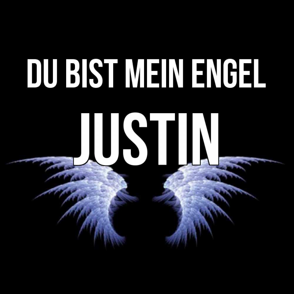 Открытка на каждый день с именем, Justin Du bist mein Engel ангельские крылья на черном фоне Прикольная открытка с пожеланием онлайн скачать бесплатно 