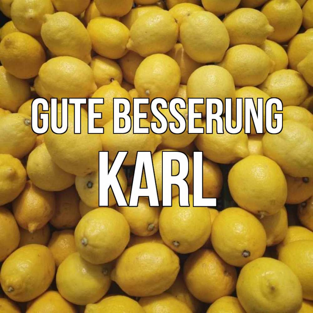 Открытка на каждый день с именем, Karl Gute Besserung это точно поможет Прикольная открытка с пожеланием онлайн скачать бесплатно 