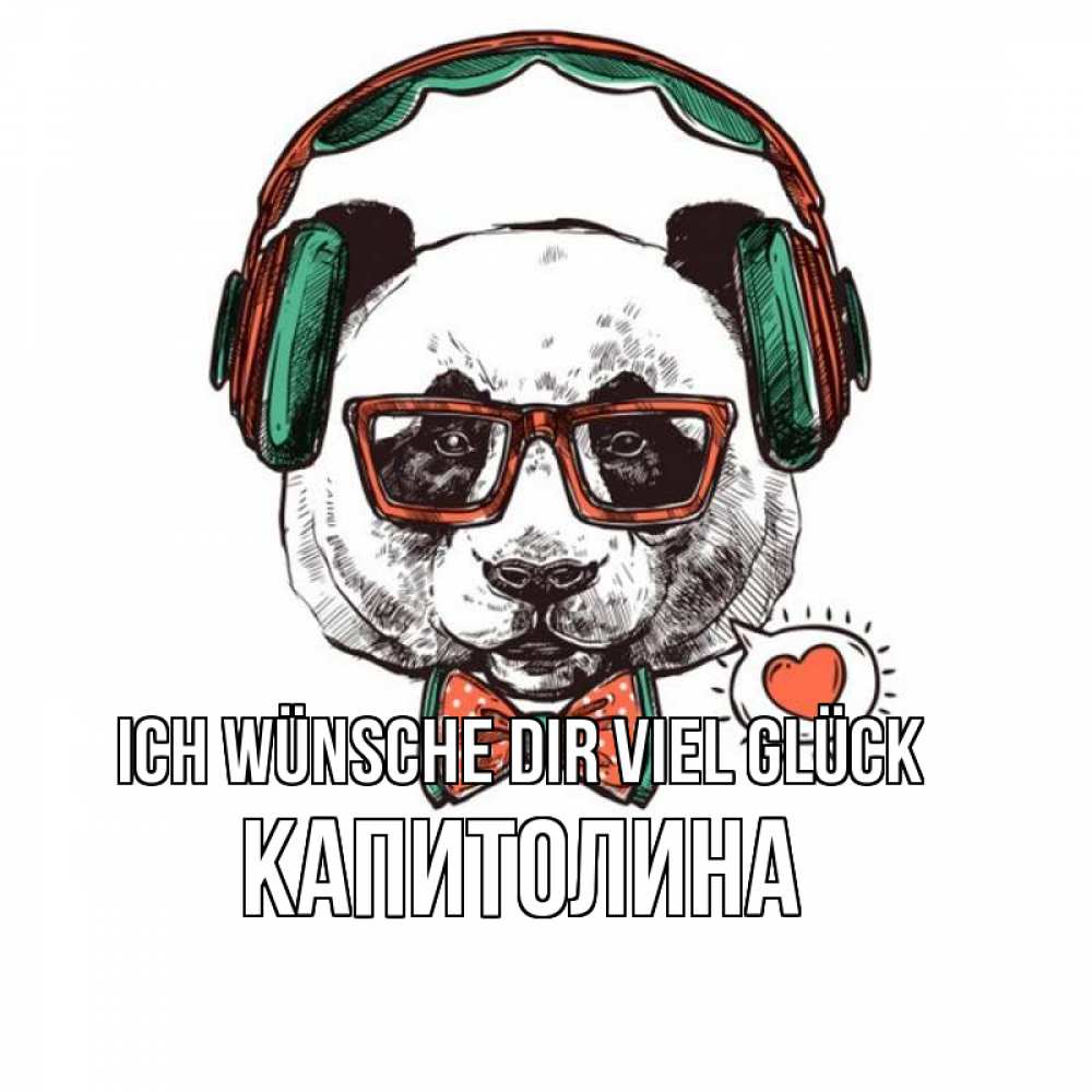 Открытка на каждый день с именем, Капитолина Ich wünsche dir viel Glück деловой пес Прикольная открытка с пожеланием онлайн скачать бесплатно 