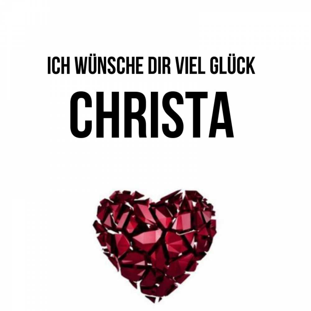 Открытка на каждый день с именем, Christa Ich wünsche dir viel Glück бордовое из кристаллов  1 Прикольная открытка с пожеланием онлайн скачать бесплатно 