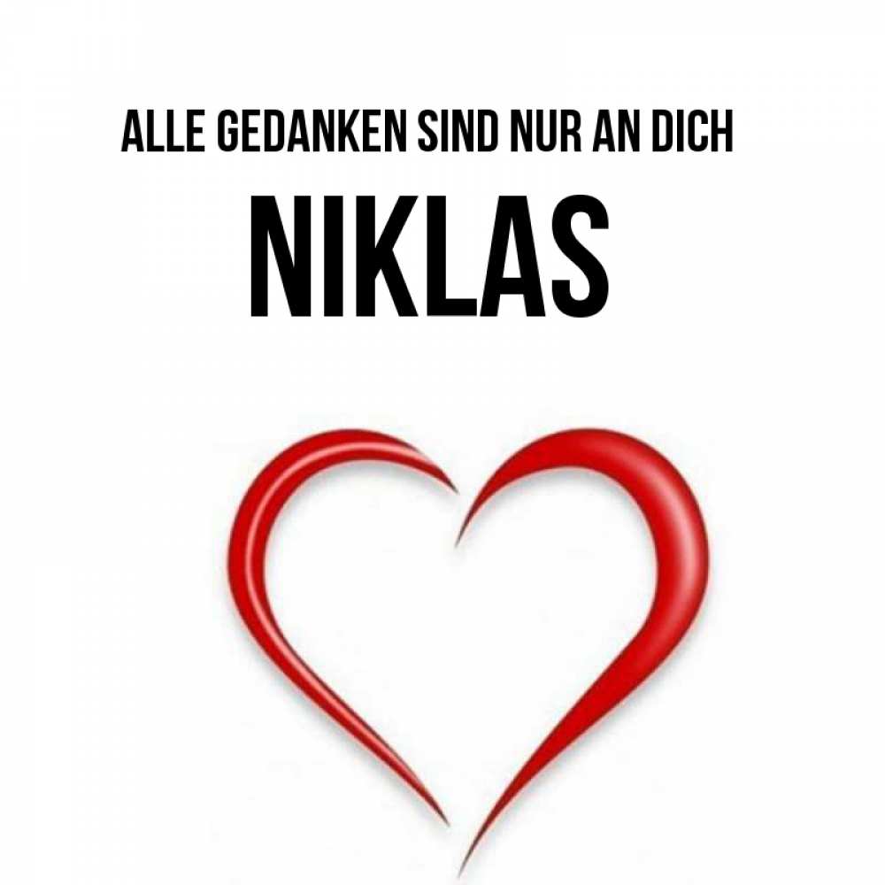Открытка на каждый день с именем, Niklas Alle Gedanken sind nur an dich для возлюбленной Прикольная открытка с пожеланием онлайн скачать бесплатно 