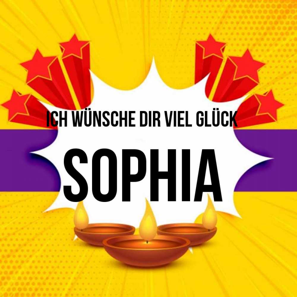 Открытка на каждый день с именем, Sophia Ich wünsche dir viel Glück векторное изображение Прикольная открытка с пожеланием онлайн скачать бесплатно 