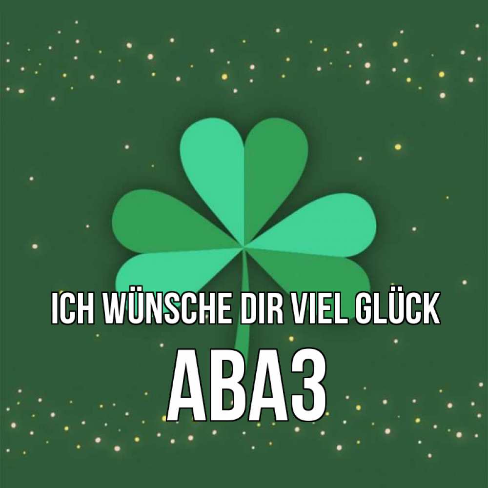 Открытка на каждый день с именем, Аваз Ich wünsche dir viel Glück лист клевера Прикольная открытка с пожеланием онлайн скачать бесплатно 