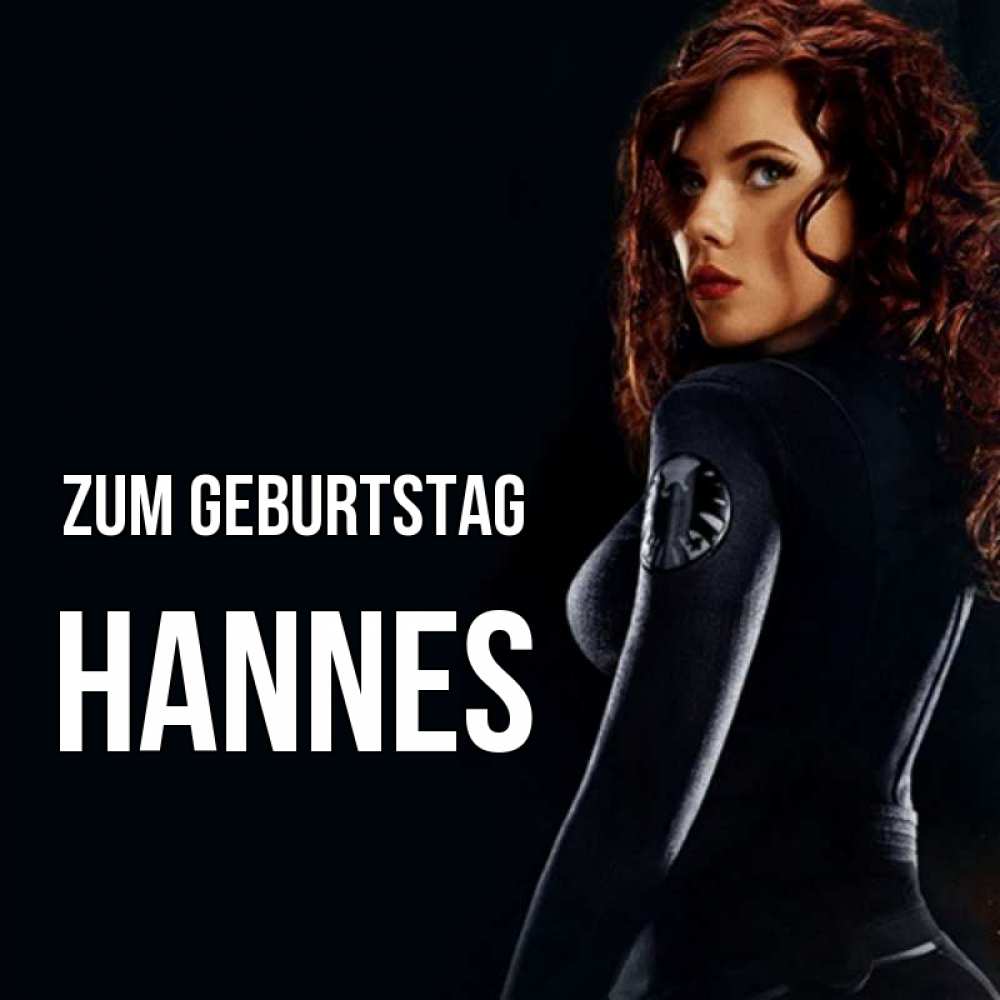 Открытка на каждый день с именем, Hannes Zum Geburtstag Марвел черная вдова Прикольная открытка с пожеланием онлайн скачать бесплатно 