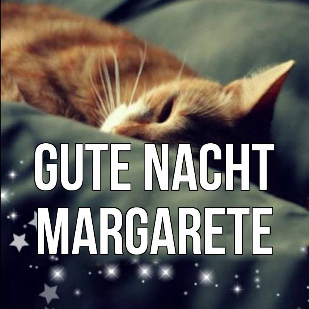 Открытка на каждый день с именем, Margarete Gute Nacht кроватка Прикольная открытка с пожеланием онлайн скачать бесплатно 