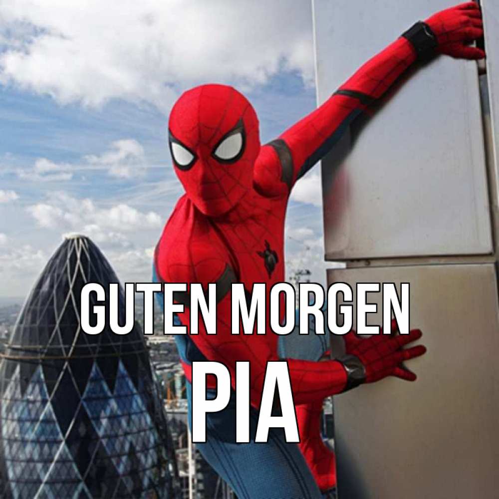 Открытка на каждый день с именем, Pia Guten Morgen марвел герои Прикольная открытка с пожеланием онлайн скачать бесплатно 