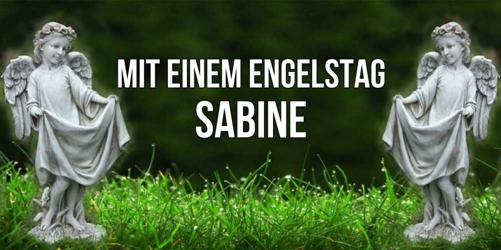 Открытка на каждый день с именем, Sabine Mit einem Engelstag небо, ангел, девушка Прикольная открытка с пожеланием онлайн скачать бесплатно 