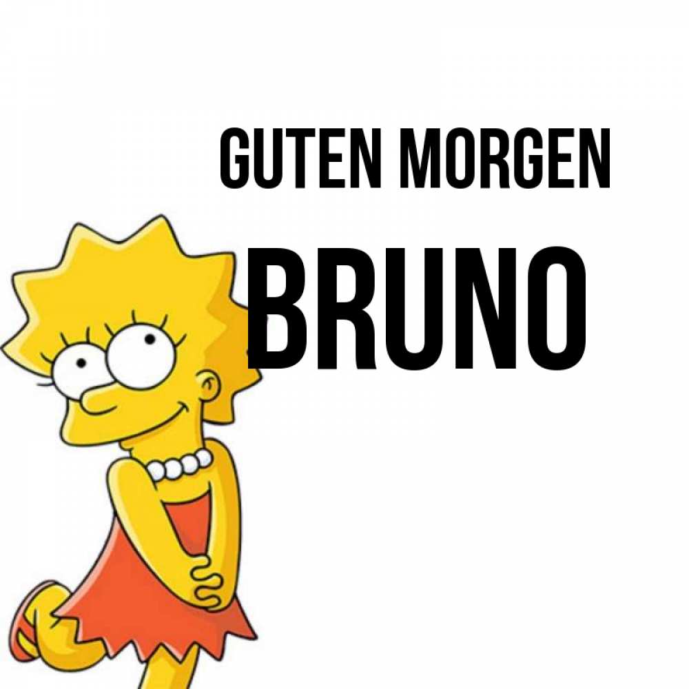 Открытка на каждый день с именем, Bruno Guten Morgen в платье и ожерелье Прикольная открытка с пожеланием онлайн скачать бесплатно 