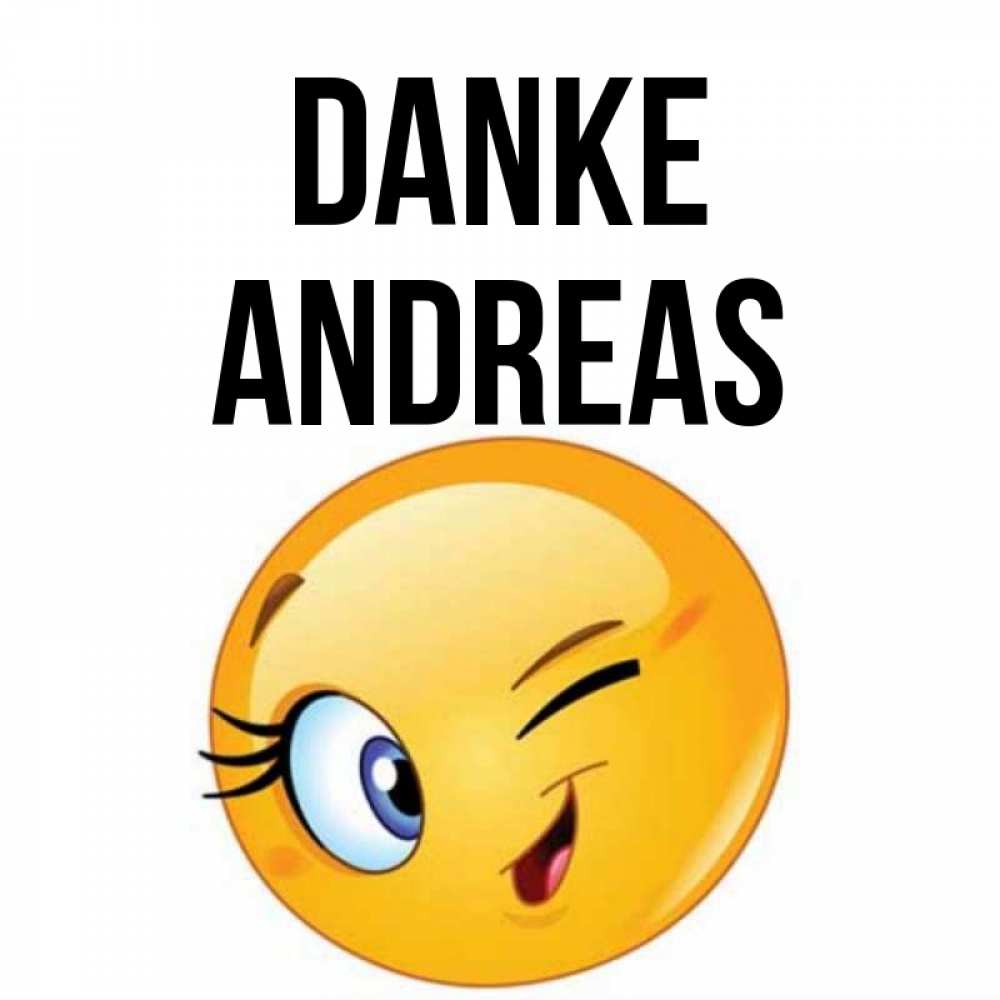 Открытка на каждый день с именем, Andreas Danke открытка с подмигивающим смайлом Прикольная открытка с пожеланием онлайн скачать бесплатно 