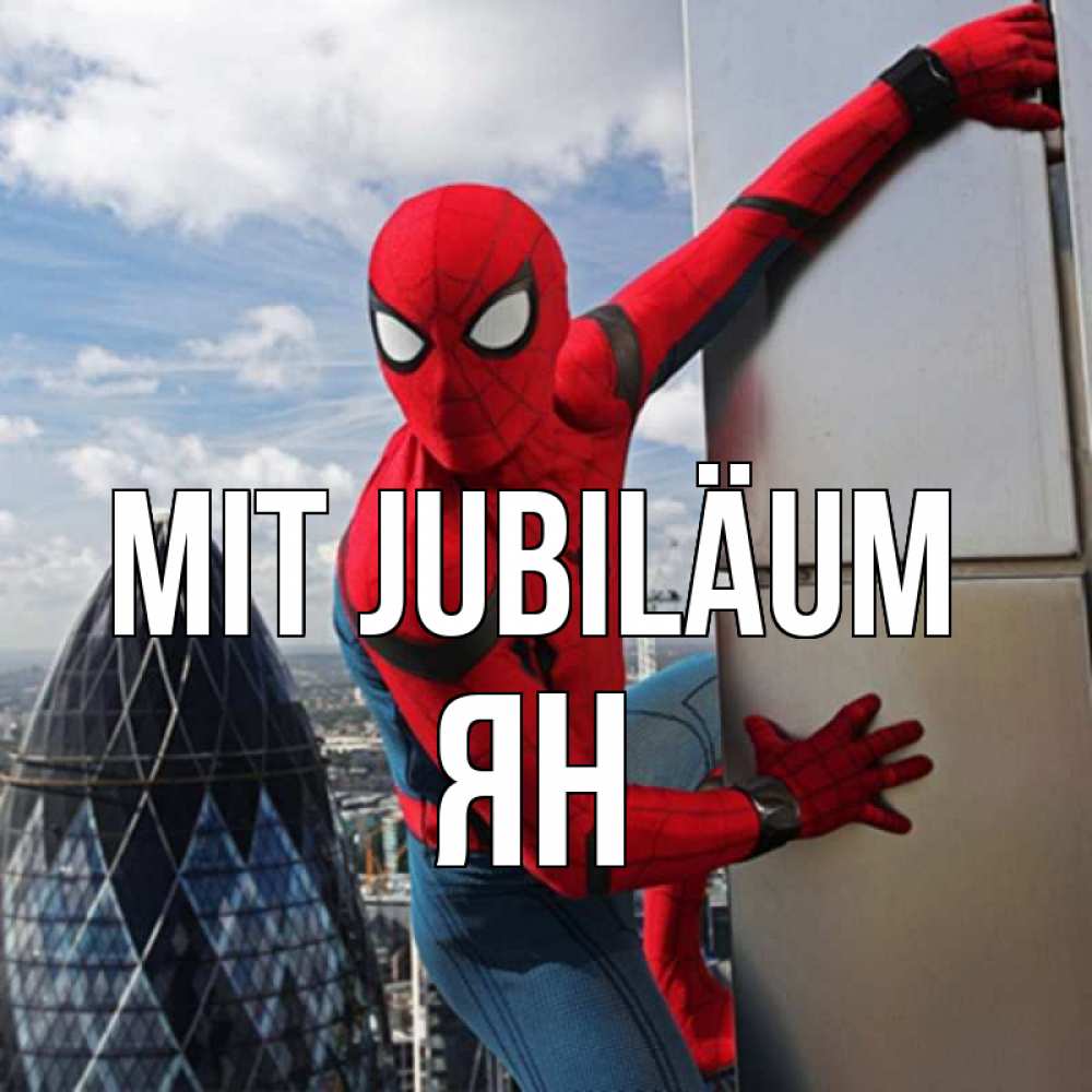 Открытка на каждый день с именем, Ян Mit Jubiläum Марвел Прикольная открытка с пожеланием онлайн скачать бесплатно 