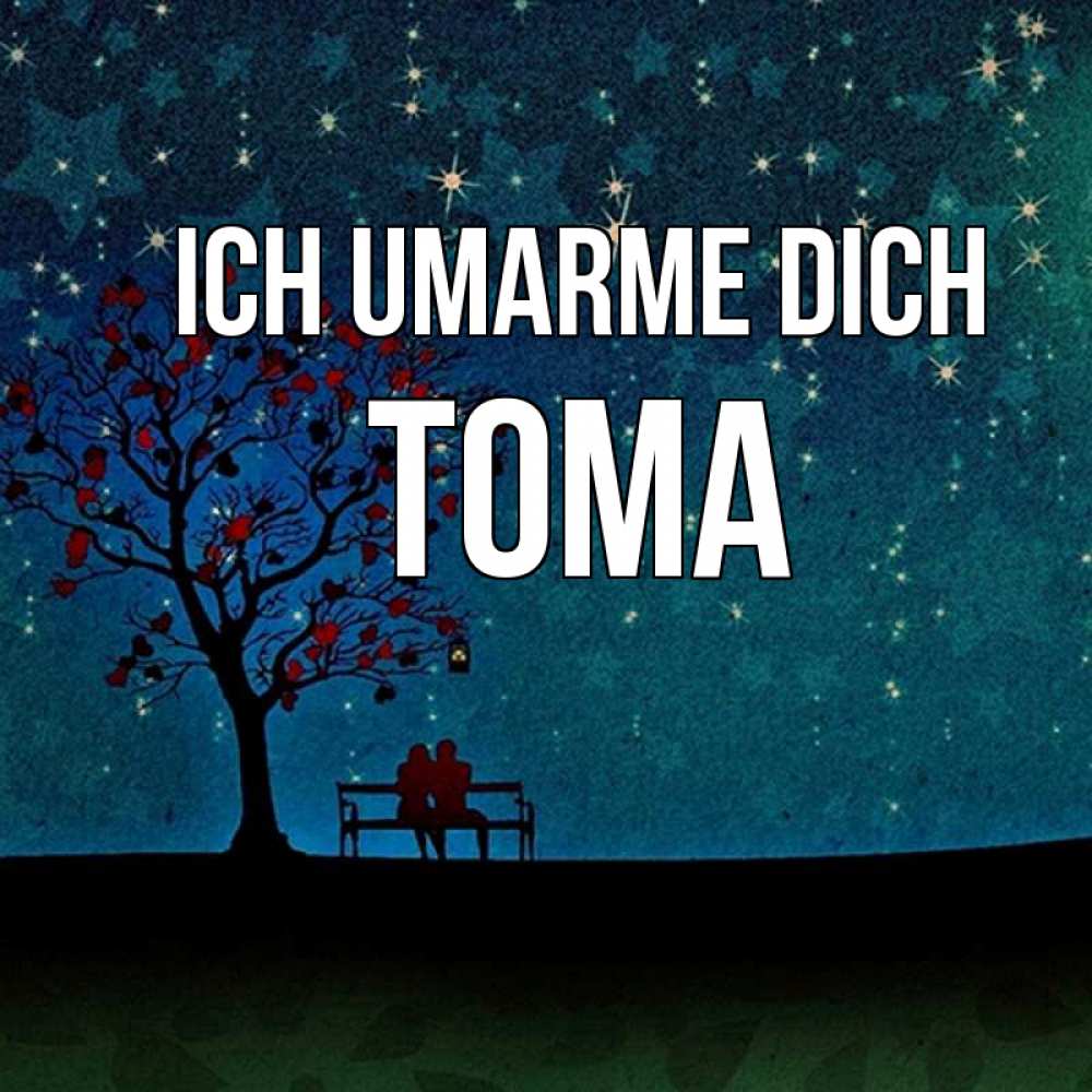 Открытка на каждый день с именем, Тома Ich umarme dich много звезд Прикольная открытка с пожеланием онлайн скачать бесплатно 